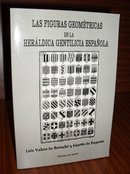 LAS FIGURAS GEOMTRICAS EN LA HERLDICA GENTILICIA ESPAOLA